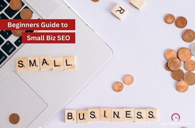 Beginners Guide to Small Business SEO