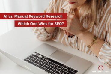 eCommerce SEO Services 12 Is AI or Manual Keyword Research Better for SEO?