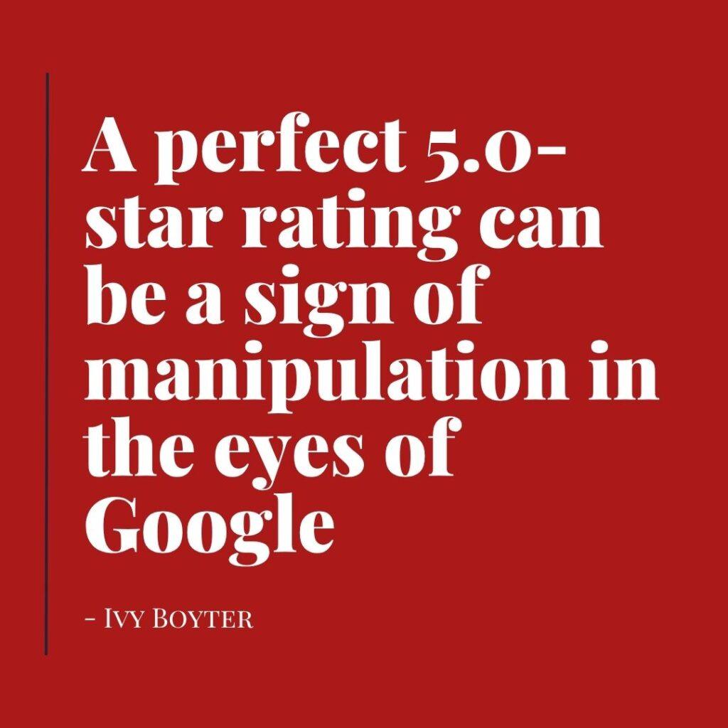 many 5 star reviews can be seen as spam, inauthentic