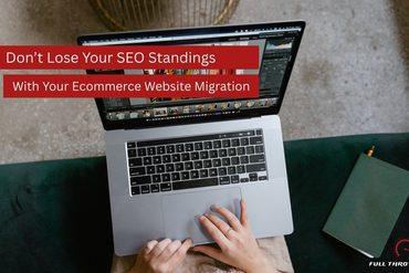 How to migrate an ecommerce website without losing seo